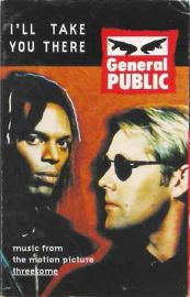 General Public, Music From the Motion Picture Threesome, Cassett