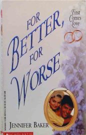 For Better for Worse