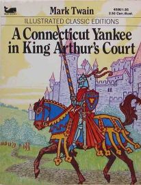 A Connecticut Yankee in King Arthurs Court