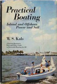 Practical Boating Inland and Offshore Power and Sail