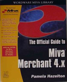 The Official Guide to Miva Merchant 4.x