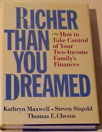 Richer Than You Dreamed