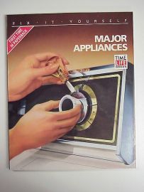 Fix It Yourself Major Appliances book