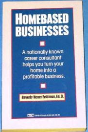 HomeBased Businesses - Turn Your Home Into A Profitable Business