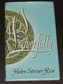 Prayerfully by Helen Steiner Rice