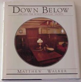 Down Below, Aboard the World Classic Yachts