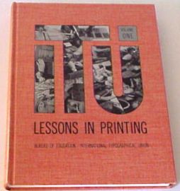 ITU Lessons in Printing - Volume One