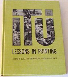 ITU Lessons in Printing - Volume Two