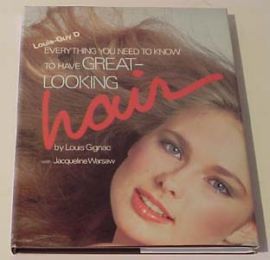 Everything You Need to Know to Have Great Looking Hair