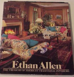 Ethan Allen - The Treasures of American Traditional Interiors