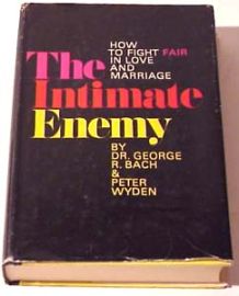 The Intimate Enemy-How to Fight Fair in Love and Marriage