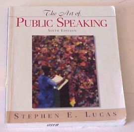 The Art of Public Speaking - Sixth Edition