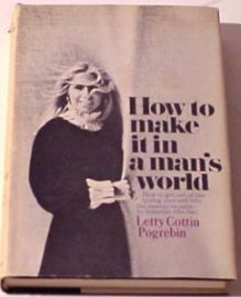 How to Make it in a Man's World