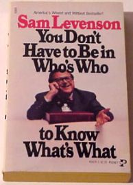 You Don't Have to Be in Who's Who to Know What's What! By Sam Le