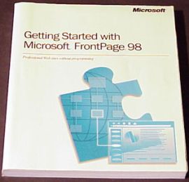 Getting Started with Microsoft FrontPage 98
