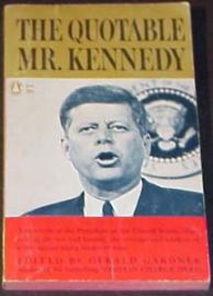 The Quotable Mr. Kennedy