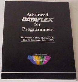ADVANCED DATAFLEX for Programmers