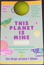 THIS PLANET IS MINE-Teaching Environmental Awareness