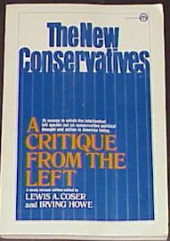 THE NEW CONSERVATIVES-A CRITIQUE FROM THE LEFT
