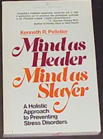 MIND AS HEALER-MIND AS SLAYER