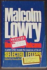 SELECTED LETTERS OF MALCOLM LOWRY