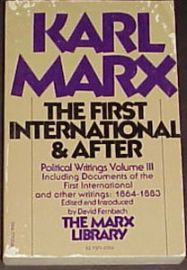 KARL MARX-THE FIRST INTERNATIONAL & AFTER III