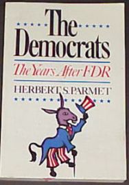 THE DEMOCRATS-THE YEARS AFTER F.D.R.