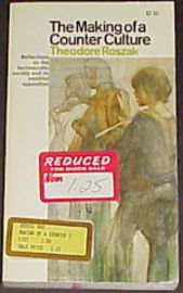 THE MAKING  OF A COUNTER CULTURE