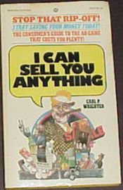 I CAN SELL YOU ANYTHING!