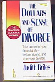 THE DOLLARS AND SENSE OF DIVORCE