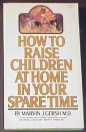 HOW TO RAISE CHILDREN AT HOME IN YOUR SPARE TIME