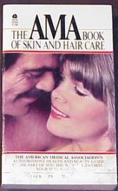 THE AMA BOOK OF SKIN & HAIR CARE