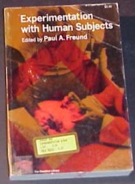 EXPERIMENTATION WITH HUMAN SUBJECTS