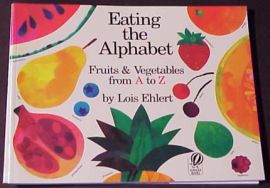 EATING THE ALPHABET-Fruits & Vegetables from A-Z