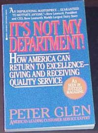 IT'S NOT MY DEPARTMENT!!