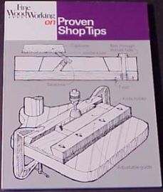 FINE WORDWORKING ON PROVEN SHOP TIPS