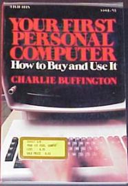 YOUR FIRST PERSONAL COMPUTER