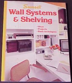 SUNSET-WALL SYSTEMS & SHELVING-* Ideas*Projects*Basic Techniques