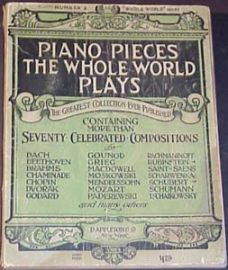 WHOLE WORLD SERIES-PIANO PIECES THE WHOLE WORLD PLAYS -1918