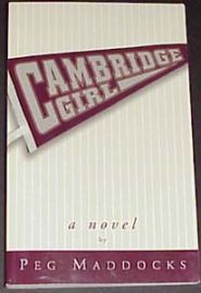 CAMBRIDGE GIRL-PEG MADDOCKS ( AUTOGRAPHED BY AUTHOR!)