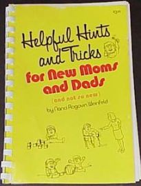HELPFUL HINTS & TRICKS FOR NEW MOMS & DADS!