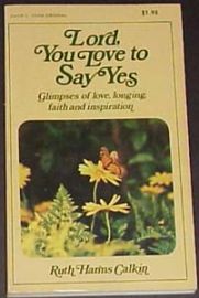 LORD, YOU LOVE TO SAY YES