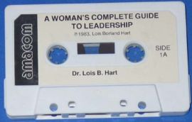 A WOMAN'S COMPLETE GUIDE TO LEADERSHIP-Educational Tape