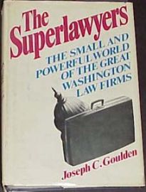 THE SUPER LAWYERS-The Small & Powerful World of Great Washington