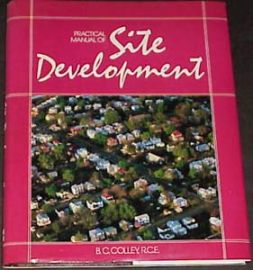 PRACTICAL MANUAL OF SITE DEVELOPMENT-Archiecture & Civil Enginee