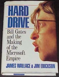 HARD DRIVE-BILL GATES & the Making of the Microsoft Empire