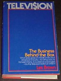 TELEVISION-THE BUSINESS BEHIND THE BOX-First Edition
