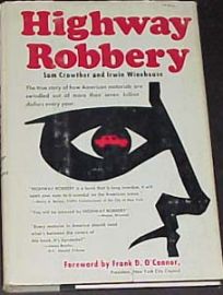 HIGHWAY ROBBERY-The Swindle of American Motorists