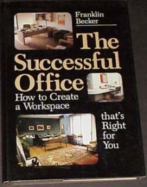 THE SUCCESSFUL OFFICE-HOW TO Create a Workspace Right For You