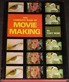 THE COMPLETE BOOK OF MOVIE MAKING